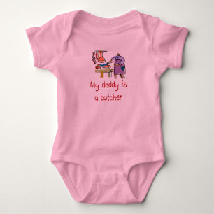 Body Le papa est un T-shirt de bébé de boucher