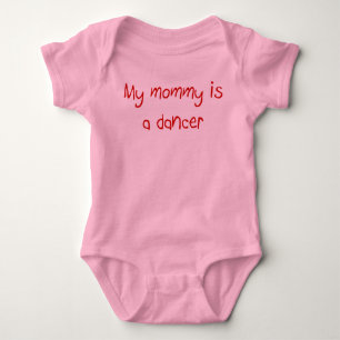 Body Ma maman est un nourrisson de danseur