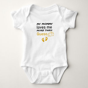 Body Ma Maman M'Aime Plus Que Queso Cute Baby
