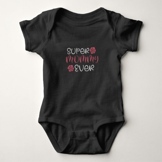 Body Maman - Super maman Ever (Devant)