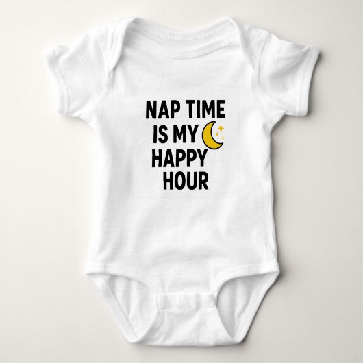 Body Nap Time is My Happy Hour - mignon cadeau Baby sho (Devant)
