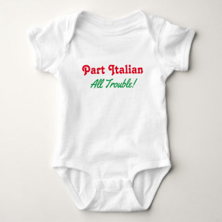 Body Partie Italienne Tous Trouble Baby Bodysuit