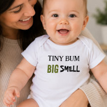 Petit Cul Grande Odeur Bébé Drôle de Citation 