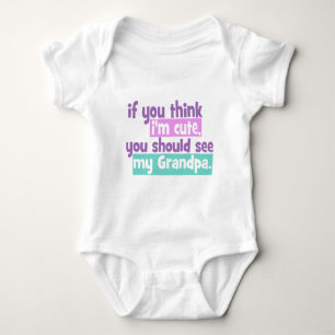 Body Si vous pensez que je suis mignon - Grand-père