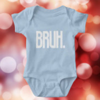 T-shirt bébé drôle "BRUH". Humour de frère mignon