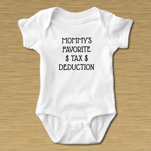 Body T-shirt de la déduction fiscale préférée de maman