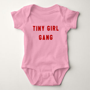Body Tiny Girl Gang Baby Bodysuit