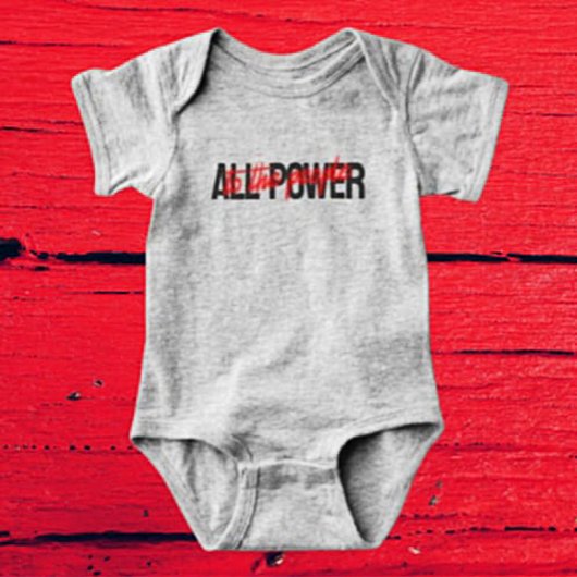 Body Tout pouvoir au peuple Baby Bodysuit