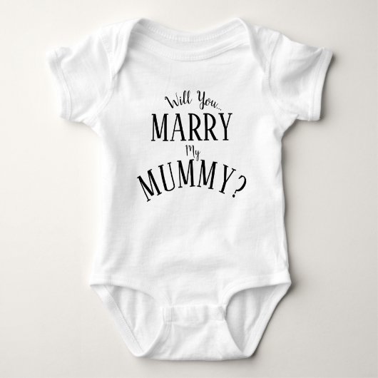 Body Veux-Tu Épouser Ma Mummy Baby Bodysuit ? (Devant)