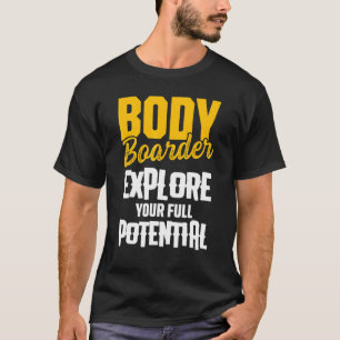 Bodyboarder 35 t-shirt