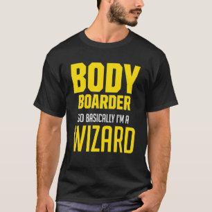 Bodyboarder 8 t-shirt