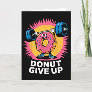 Bodybuilder Donut Geeft Niet Op Humor Gym Workout Kaart