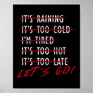 Bodybuilder Funny Geen Excuses Let's Go Gym Humor  Poster