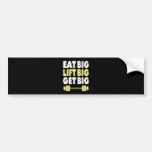 Bodybuilding - Eet groot, Lift groot, Groot worden Bumpersticker (Voorkant)