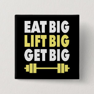 Bodybuilding - Eet groot, Lift groot, Groot worden Vierkante Button 5,1 Cm