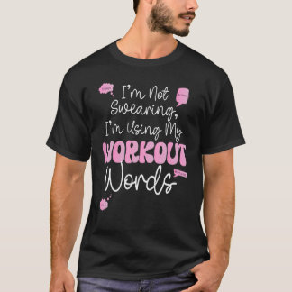 Bodybuilding Grappig Ik Niet Zweren Met Mijn Woord T-shirt