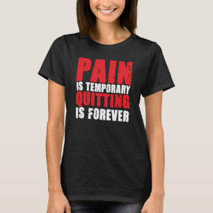 Bodybuilding Gym Clothing Pain Fitness Weightlifti T-shirt