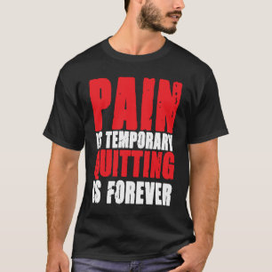Bodybuilding Gym Clothing Pain Fitness Weightlifti T-shirt