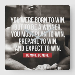Bodybuilding inspiratie - geboren om te winnen - W Vierkante Klok