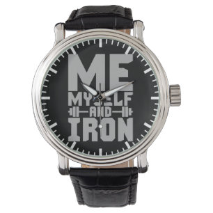 Bodybuilding Motivatie - Ik, Mij en Ijzer Horloge