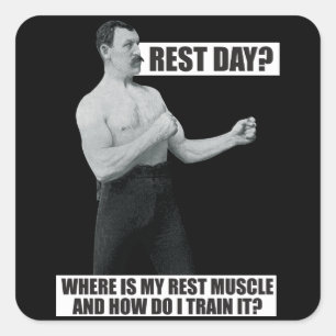 Bodybuilding - Rustdag - Funny Gym Humor Vierkante Sticker