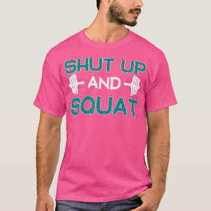 Bodybuilding Shirt Zwijg en Squat Funny Workout