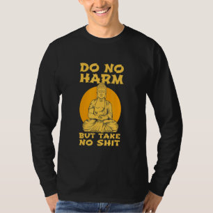 Boeddha binnenvrede doet geen kwaad doet geen waan t-shirt