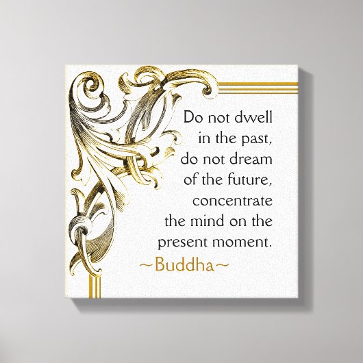 Boeddha Inspirerend Cadeau moment citaten Canvas Afdruk (Voorkant)