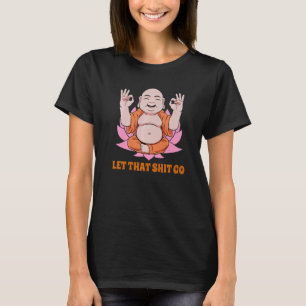 Boeddhistische monnik Namaste Lachend Geluk Laat z T-shirt