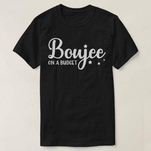 Boejee over een begroting t-shirt (Design voorkant)