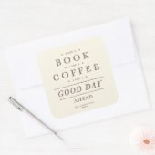 Boek Coffee  Quote Vierkante Sticker (Envelop)