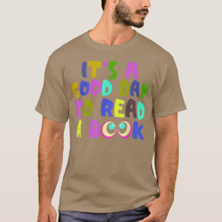 Boek overvalt Shirt Het is een goede dag om een bo