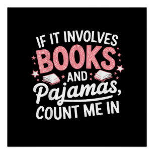 Boek & Pyjama Humoristisch Boek Liefhebber Grappig Perfect Poster