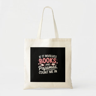 Boek & Pyjama Humoristisch Boek Liefhebber Grappig Tote Bag