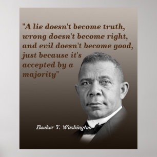 Boek T. Washington Quote over waarheid, juist, goe Poster