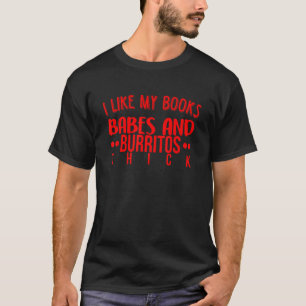 Boeken Babes Burritos Booklover Bookworm Single Th T-shirt