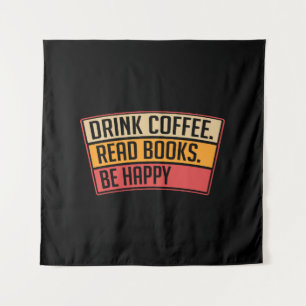 Boeken - Drink Koffie Lees boeken, Boekenliefhebbe Wandkleed