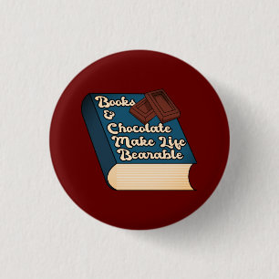 Boeken en chocolade maken het leven draagbaar - bo ronde button 3,2 cm