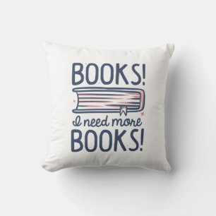 Boeken! Ik heb meer boeken nodig. Kussen