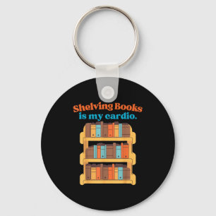 Boeken in de kast zetten is cardio grappige biblio sleutelhanger