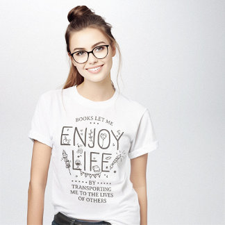 Boeken laten genieten van meerdere levens t-shirt