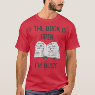 Boeken Lovers Gezegde Outfit, als het boek open is T-shirt