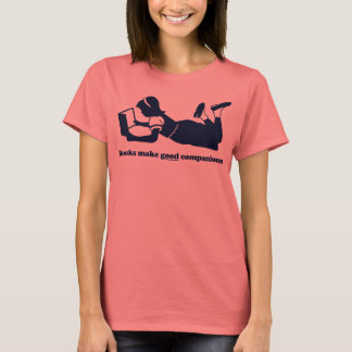 Boeken maken goede metgezellen t-shirt