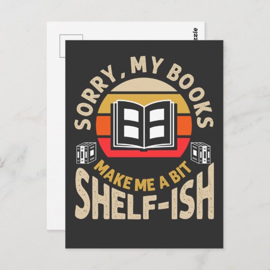 Boeken maken me Shelfish Librarian Book Nerd Briefkaart (Voorkant / Achterkant)