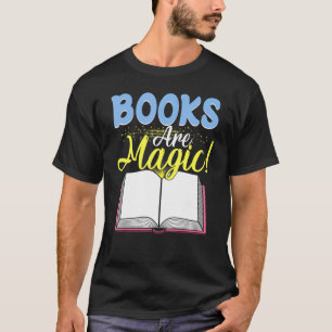 Boeken zijn magische kleding voor leesbalken t-shirt