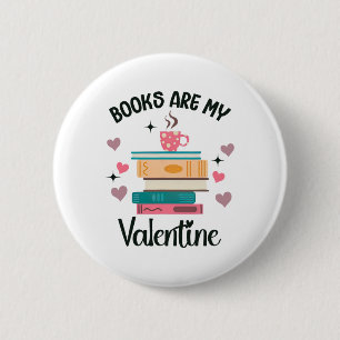 Boeken zijn mijn Valentijnsdag bibliothecaris boek Ronde Button 5,7 Cm