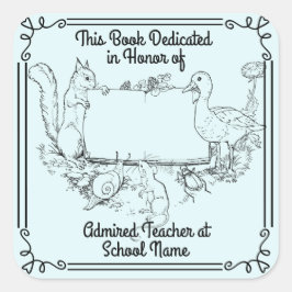 Boekplaten Toewijding aan Leraren. personaliseren Vierkante Sticker
