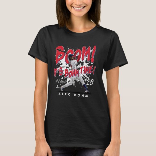 Boem! Het is Bohm Time! Alec Bohm Philadelphia MLB T-shirt (Voorkant)