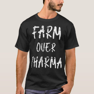 Boer Boven Pharma Boer Groenten Voedingsdeskundige T-shirt