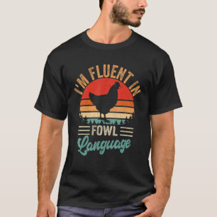 Boer Ik ben vloeiend in gevogelte taal Retro boerd T-shirt